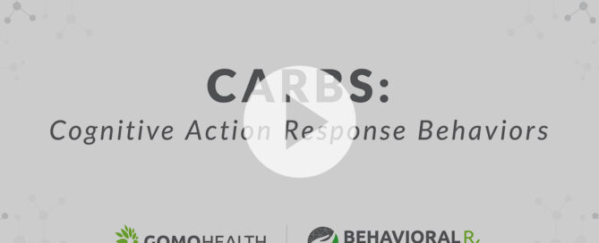 BehavioralRx® CARBS: Cognitive Action Response Behaviors