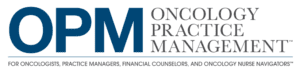 OPM oncology practice management