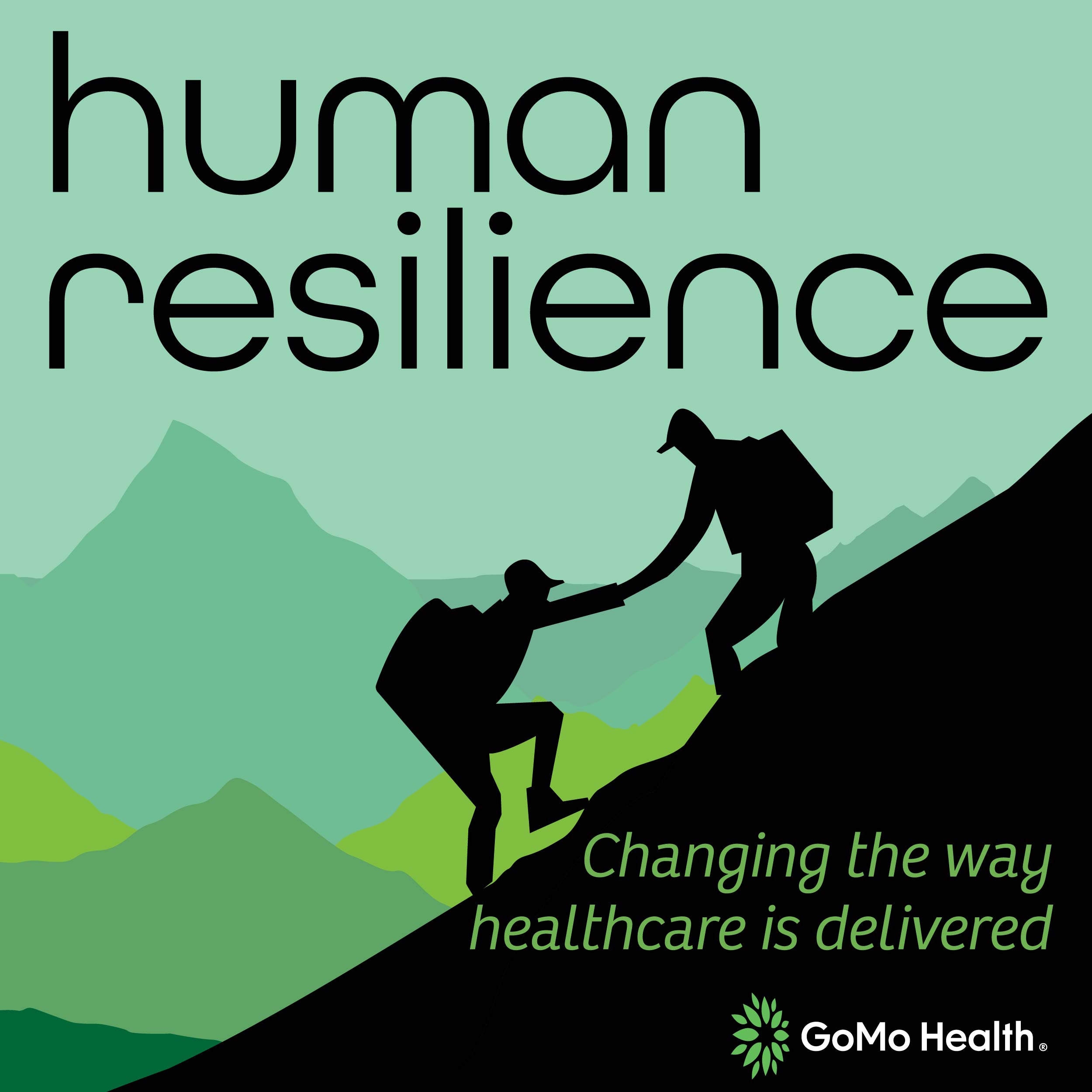 Human Resilience: Changing the Way Healthcare is Delivered