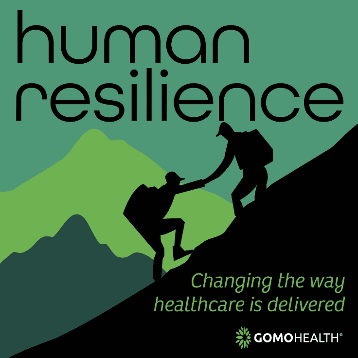 Human Resilience: Changing the Way Healthcare is Delivered